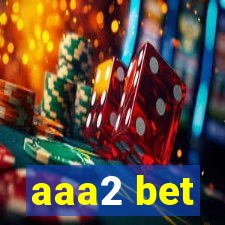 aaa2 bet